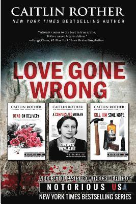 Caitlin Rother - Love Gone Wrong (True Crime Box Set, Notorious USA), Häftad. Tillgänglighet: Lägg i varukorg