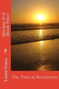 Absolute Evil (Book Nine): The Time of Revelations