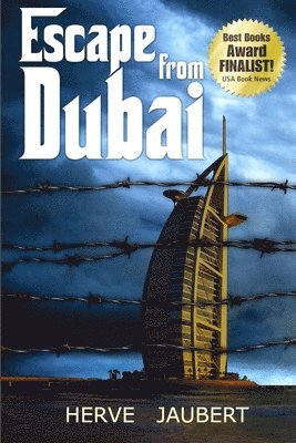 Herve Jaubert - Escape from Dubai, Häftad. Tillgänglighet: Lägg i varukorg