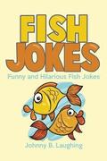 Fish Jokes: Funny and Hilarious Fish Jokes