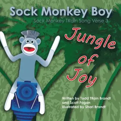 Scott Fagan - Jungle of Joy: Sock Monkey TRain Song Verse 3, Häftad. Tillgänglighet: Lägg i varukorg