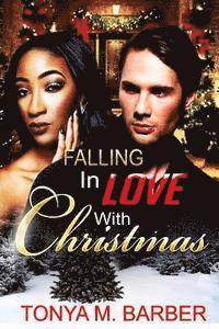 Tonya M. Barber - Falling In Love With Christmas, Häftad