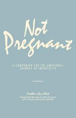 Shannon Sutherland, Cathie Quillet - Not Pregnant, Häftad. Tillgänglighet: Lägg i varukorg