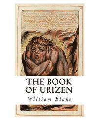 The Book of Urizen: Fully Illustrated Edition
