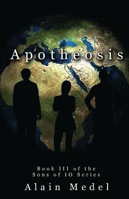 Alain Medel - Apotheosis: Book 3 in the Sons of IO Series, Häftad. Tillgänglighet: Lägg i varukorg