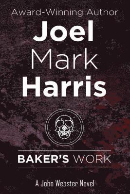 Joel Mark Harris - Baker's Work, Häftad