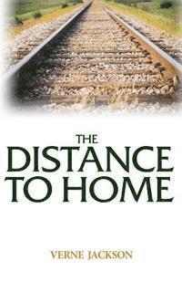 Verne Jackson - The Distance to Home, Häftad. Tillgänglighet: Lägg i varukorg
