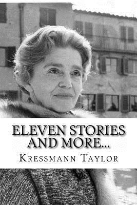 Kathrine Kressmann Taylor - ELEVEN STORIES and More..., Häftad. Tillgänglighet: Lägg i varukorg