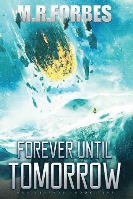 M. R. Forbes - Forever Until Tomorrow, Häftad. Tillgänglighet: Lägg i varukorg