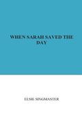 When Sarah Saved the Day