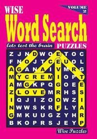 Wise Word Search Puzzles Volume 2