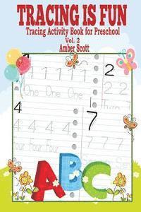 Amber Scott - Tracing Is FUN: Tracing Activity Book For Preschool (Vol. 2), Häftad. Tillgänglighet: Lägg i varukorg