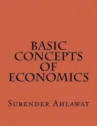 Surender Ahlawat - Basic Concepts of Economics, Häftad. Tillgänglighet: Lägg i varukorg