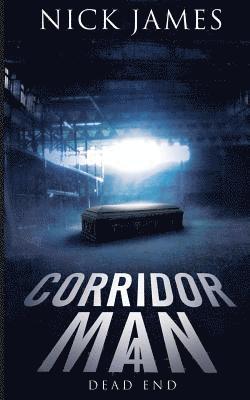 Nick James - Corridor Man 4: Dead End, Häftad. Tillgänglighet: Lägg i varukorg