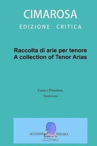 Domenico Cimarosa, Simone Perugini - Raccolta di arie per tenore: A collection of Tenor arias, Häftad