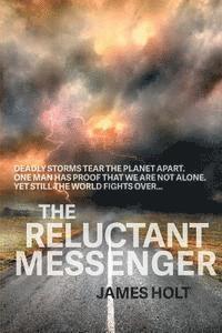James Holt - The Reluctant Messenger, Häftad. Tillgänglighet: Lägg i varukorg