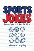 Sports Jokes: Funny Sports Jokes for Kids