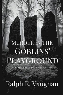 Ralph E Vaughan - Murder in the Goblins' Playground, Häftad. Tillgänglighet: Lägg i varukorg