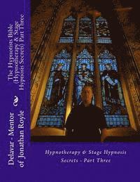 Alasdair Bothwell Gordon, Jonathan Royle - The Hypnotists Bible (Hypnotherapy & Stage Hypnosis Secrets) Part Three, Häftad. Tillgänglighet: Lägg i varukorg