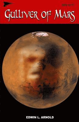 Edwin L. Arnold - Gulliver of Mars, Häftad. Tillgänglighet: Lägg i varukorg