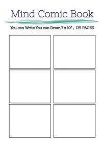 Mind Comic Book - 6 Panel,7"x10", 135 Pages, Make Your Own Comic Books: Make your own comics come to life