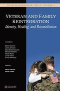Veteran and Family Reintegration: Identity, Healing, and Reconciliation