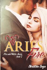 Christine Besze - Aries Fire: Fire and Water Series Book 2, Häftad. Tillgänglighet: Lägg i varukorg