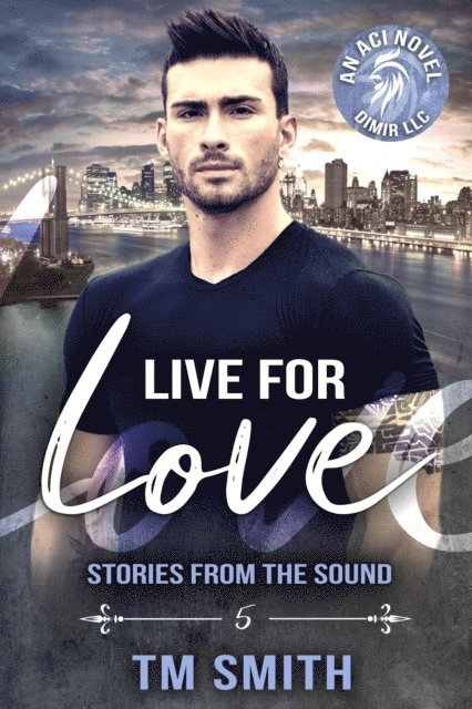 T. M. Smith - Live for Love, Häftad