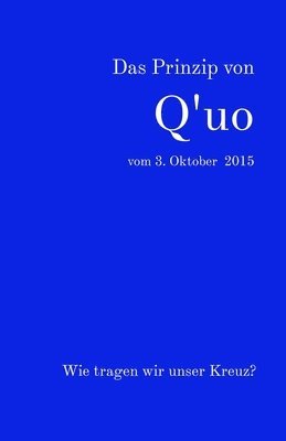 James McCarty, Jochen Blumenthal - Prinzip von Q'uo vom 3. Oktober 2015, Häftad. Tillgänglighet: Tillfälligt slut