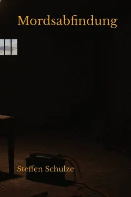 Steffen Schulze - Mordsabfindung, Häftad. Tillgänglighet: Lägg i varukorg