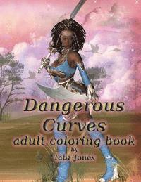 Tabz Jones - Dangerous Curves Adult Coloring Book, Häftad. Tillgänglighet: Lägg i varukorg