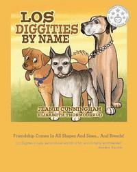 Elisabeth Thormodsrud - Los Diggities by Name: Friendship comes in all shapes and sizes...and breeds!, Häftad. Tillgänglighet: Lägg i varukorg