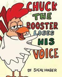 Sigal Haber - Chuck The Rooster Loses His Voice, Häftad. Tillgänglighet: Lägg i varukorg