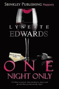 Lynette Edwards - One Night Only, Häftad. Tillgänglighet: Lägg i varukorg