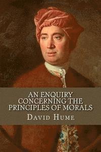 David Hume, Andrea Gouveia - An enquiry concerning the principles of morals, Häftad