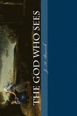 J. a. Busick - The God Who Sees: Lessons from Another Perspective, Häftad