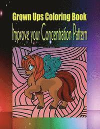Robert Luce - Grown Ups Coloring Book Improve your Concentration Pattern, Häftad. Tillgänglighet: Lägg i varukorg