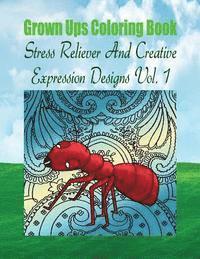 Anna Williams - Grown Ups Coloring Book Stress Reliever And Creative Expression Designs Vol. 1 Mandalas, Häftad