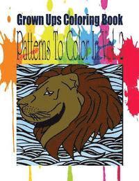 Sara Taylor - Grown Ups Coloring Book Patterns To Color In Vol. 2, Häftad. Tillgänglighet: Lägg i varukorg