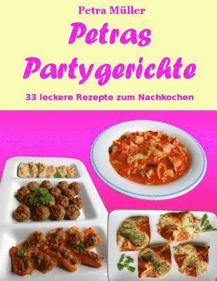 Petra Müller - Petras Partygerichte, Häftad. Tillgänglighet: Tillfälligt slut