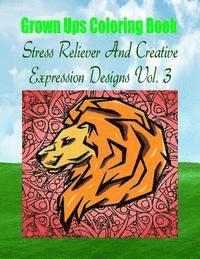Anna Williams - Grown Ups Coloring Book Stress Reliever And Creative Expression Designs Vol. 3 Mandalas, Häftad