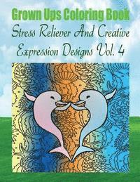Anna Williams - Grown Ups Coloring Book Stress Reliever And Creative Expression Designs Vol. 4 Mandalas, Häftad