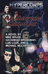 Savannah Broadway, Luis Loza - Hypercorps 2099: An Undying Contract, Häftad