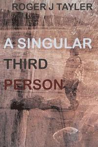 Roger J. Tayler - A Singular Third Person: Or A Circle of Triangles, Häftad. Tillgänglighet: Lägg i varukorg