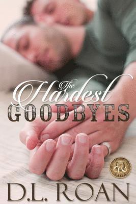 D. L. Roan, Kathryn Lynn Davis - The Hardest Goodbyes, Häftad. Tillgänglighet: Lägg i varukorg