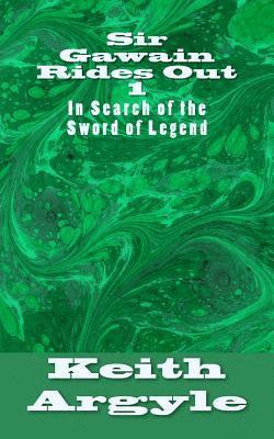 Keith Argyle - Sir Gawain Rides Out: In Search of the Sword of Legend, Häftad. Tillgänglighet: Lägg i varukorg