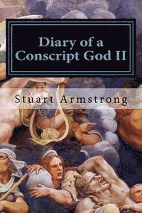 Stuart Armstrong - Diary of a Conscript God II: New Beginnings and New Endings, Häftad. Tillgänglighet: Lägg i varukorg