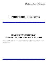 Law Library of Congress, Penny Hill Press - Hague Convention on International Child Abduction, Häftad