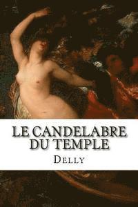 Delly, Hollybooks - Le candelabre du temple, Häftad. Tillgänglighet: Lägg i varukorg