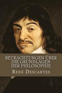 Andrea Gouveia - Betrachtungen über die Grundlagen der Philosophie, Häftad